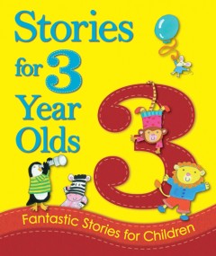 STORIES FOR 3 YEAR OLDS - Mega Magazines