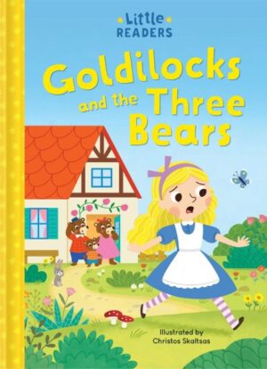 LITTLE READERS: GOLDILOCKS AND THE THREE BEARS