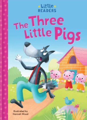 LITTLE READERS: THE THREE LITTLE PIGS